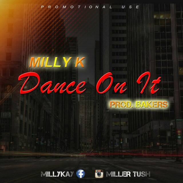 AUDIO.Milly K Ft Jnote-Dance On It