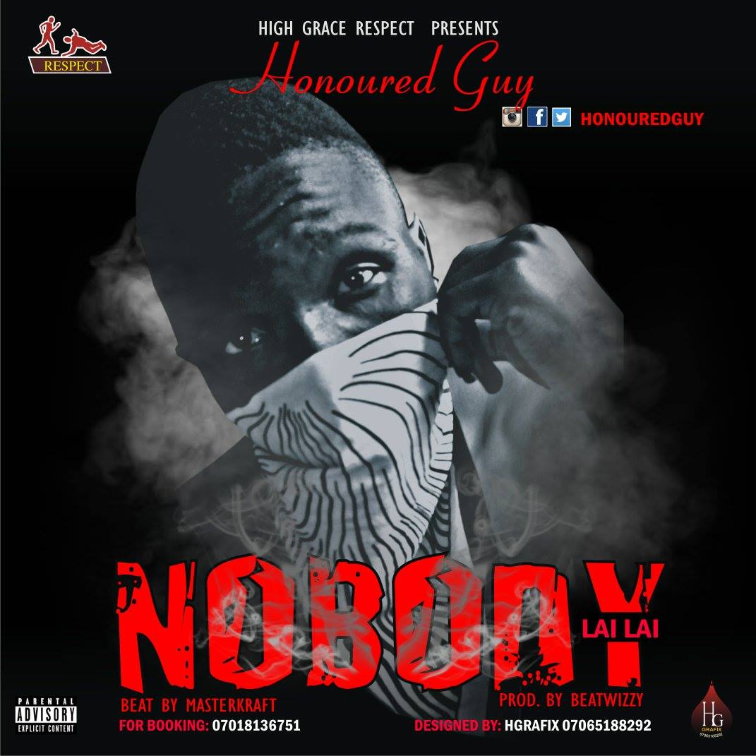[Music]Honoured Guy- Nobody